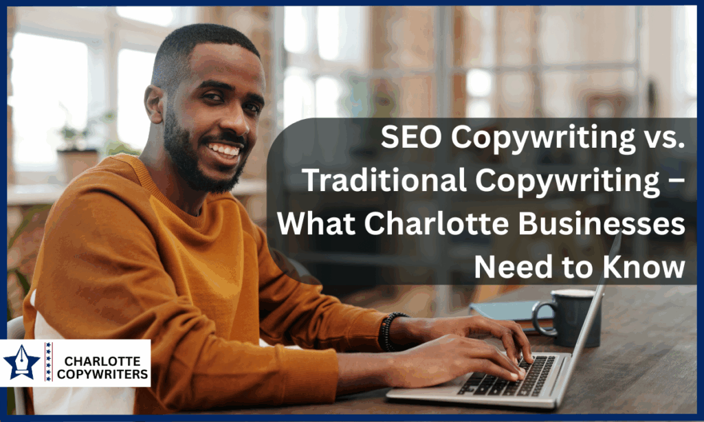 seo-copywriting-vs-traditiona-copywriting-for-charlotte-businesses