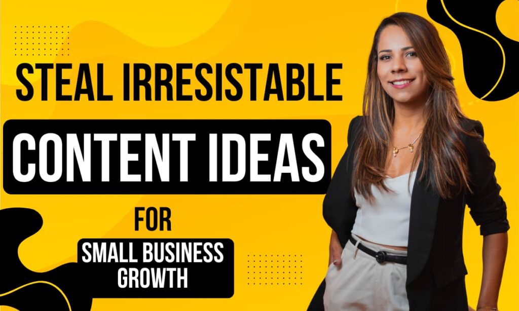 content-ideas-content-marketing-for-small-business-growth