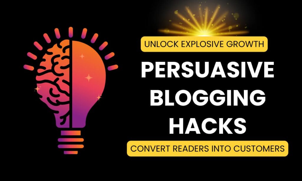 persuasive-blogging-hacks-for-small-business-growth